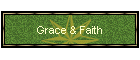 Grace & Faith